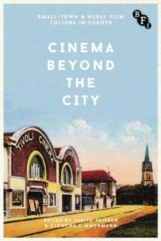 Kniha Cinema Beyond the City JUDITH THISSEN