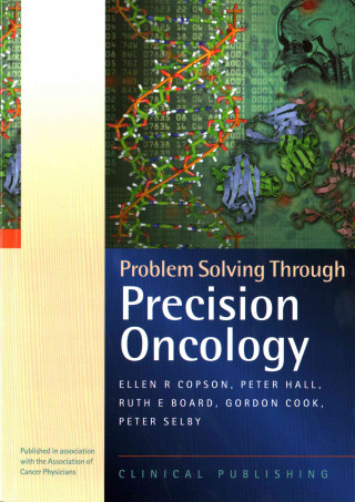Carte Problem Solving Through Precision Oncology Ellen Copson
