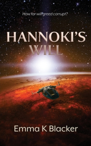 Buch Hannoki's Will Emma K. Blacker