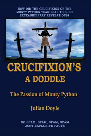 Kniha Crucifixion's A Doddle JULIAN DOYLE