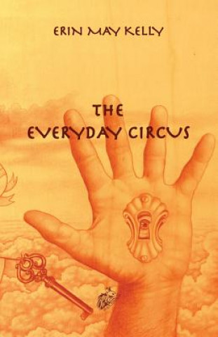 Kniha Everyday Circus ERIN MAY KELLY