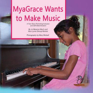 Libro MyaGrace Wants to Make Music JO MESERVE MACH