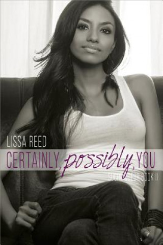 Kniha Certainly, Possibly, You LISSA REED
