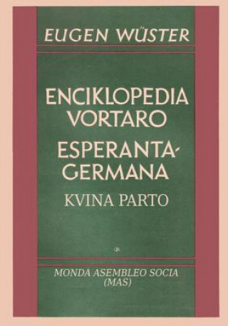 Kniha Enciklopedia vortaro Esperanta-germana EUGEN W STER