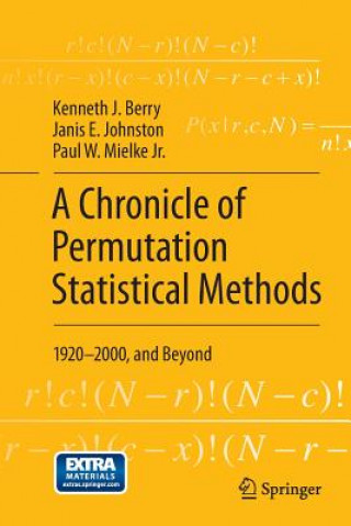 Kniha Chronicle of Permutation Statistical Methods Kenneth J. Berry