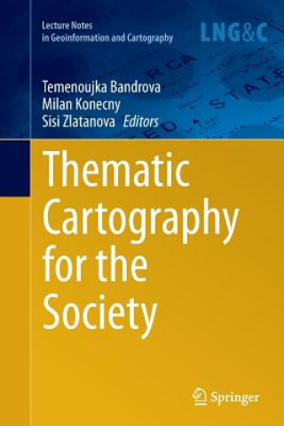 Książka Thematic Cartography for the Society Temenoujka Bandrova