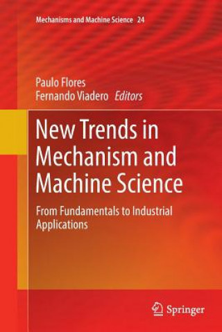 Carte New Trends in Mechanism and Machine Science Paulo Flores