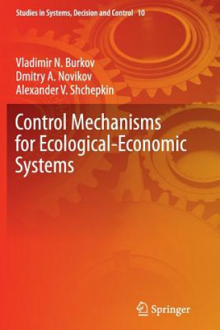 Kniha Control Mechanisms for Ecological-Economic Systems Vladimir N. Burkov