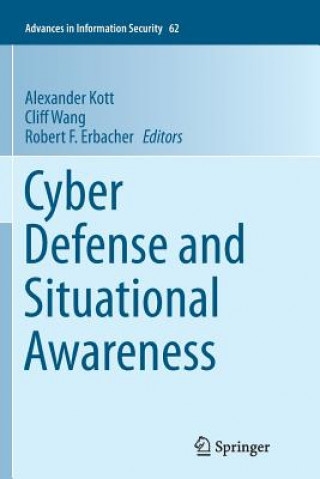 Carte Cyber Defense and Situational Awareness Robert F. Erbacher