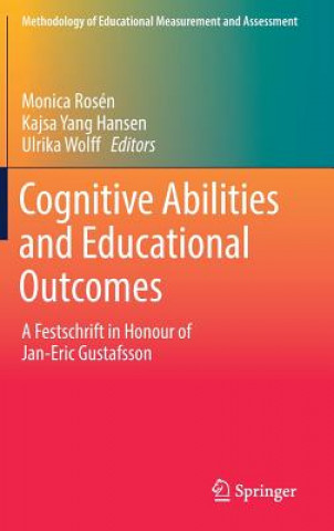 Kniha Cognitive Abilities and Educational Outcomes Monica Rosén