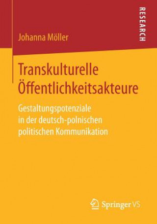 Kniha Transkulturelle OEffentlichkeitsakteure Johanna Möller