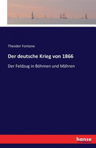 Kniha deutsche Krieg von 1866 Theodor Fontane