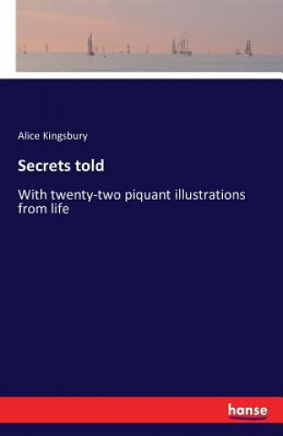 Kniha Secrets told ALICE KINGSBURY