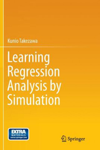 Kniha Learning Regression Analysis by Simulation Kunio Takezawa