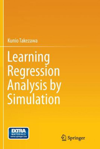 Book Learning Regression Analysis by Simulation Kunio Takezawa