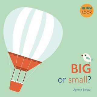 Knjiga Big or Small? Agnese Baruzzi