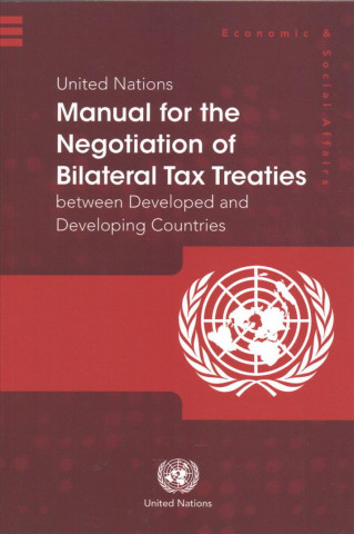 Könyv United Nations manual for the negotiation of bilateral tax treaties between developed and developing countries United Nations