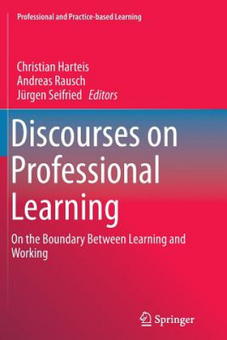 Kniha Discourses on Professional Learning Christian Harteis