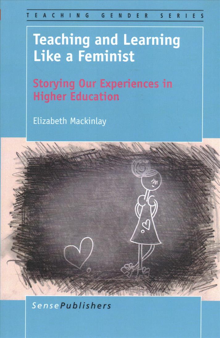 Книга Teaching and Learning Like a Feminist ELIZABETH MACKINLAY