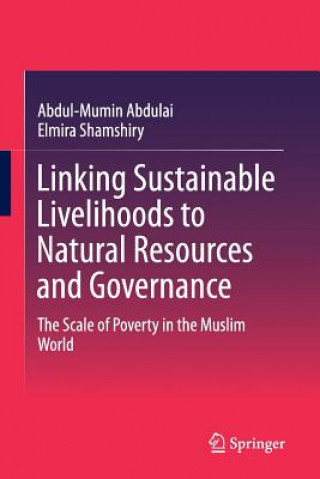 Livre Linking Sustainable Livelihoods to Natural Resources and Governance Abdul-Mumin Abdulai