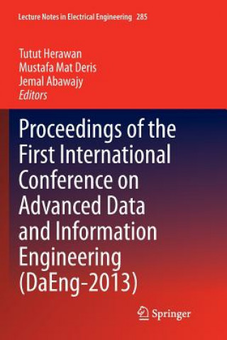 Kniha Proceedings of the First International Conference on Advanced Data and Information Engineering (DaEng-2013) Jemal Abawajy