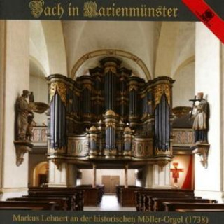 Аудио Bach In Marienmünster Markus Lehnert
