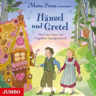 Audio Hänsel und Gretel, Audio-CD Marko Simsa