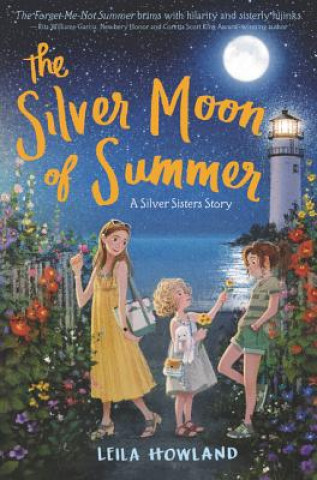 Carte The Silver Moon of Summer Leila Howland