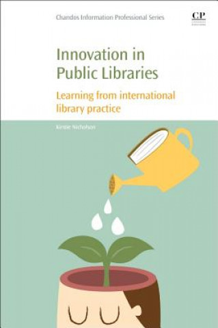 Книга Innovation in Public Libraries Kirstie Nicholson