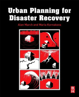 Книга Urban Planning for Disaster Recovery Alan March