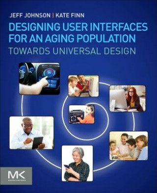Carte Designing User Interfaces for an Aging Population Jeff Johnson