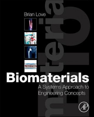 Könyv Biomaterials Brian Love