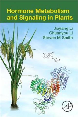 Kniha Hormone Metabolism and Signaling in Plants Jiayang Li