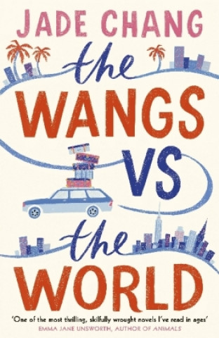 Książka Wangs vs The World Jade Chang