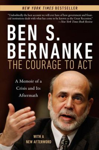Книга Courage to Act Ben Bernanke