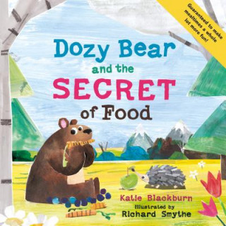 Libro Dozy Bear and the Secret of Food Katie Blackburn