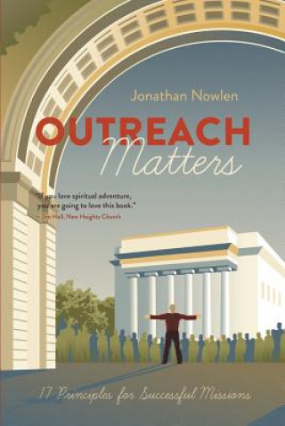 Kniha Outreach Matters Jonathan Nowlen