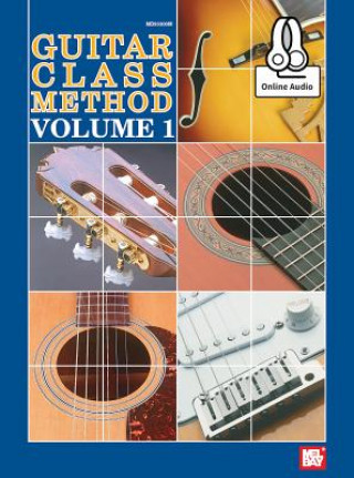 Book GUITAR CLASS METHOD V01 William Bay