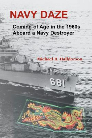 Βιβλίο Navy Daze Michael R. Halldorson