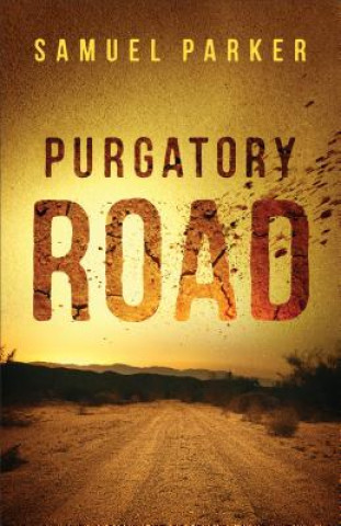 Könyv Purgatory Road Samuel Parker