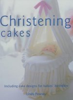 Könyv Christening Cakes: Including Cake Designs for Babies' Birthdays Linda Pawsey