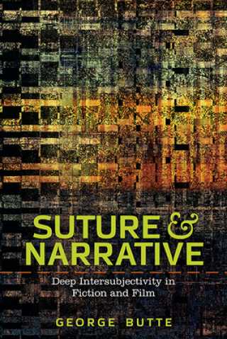 Knjiga Suture and Narrative George Butte