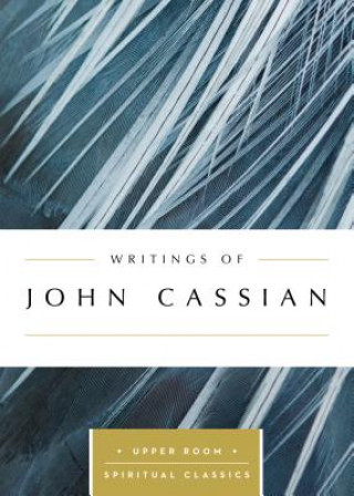 Kniha Writings of John Cassian John Cassian