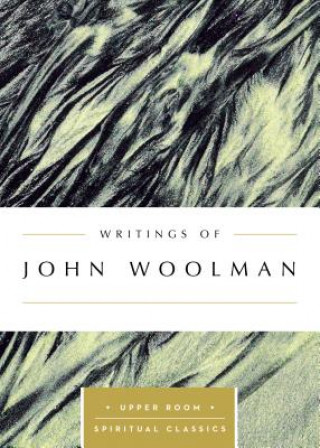 Kniha Writings of John Woolman John Woolman