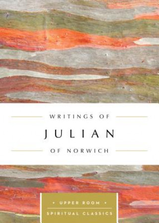 Kniha Writings of Julian of Norwich Julian of Norwich