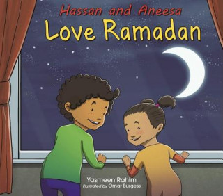 Könyv Hassan and Aneesa Love Ramadan Yasmeen Rahim