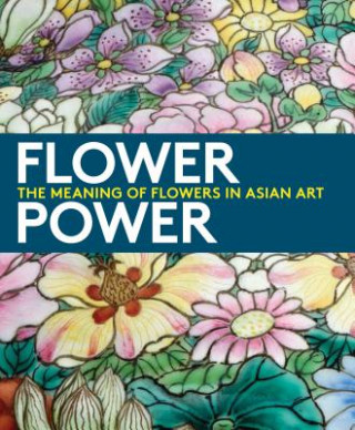 Kniha Flower Power Dany Chan