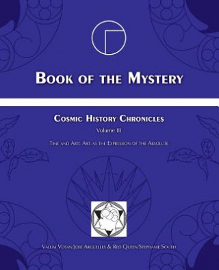 Könyv Book of the Mystery Jose Arguelles