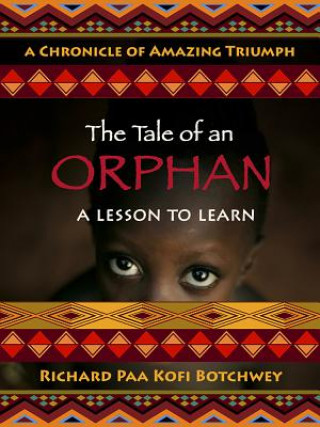 Kniha Tale of an Orphan Richard Botchwey