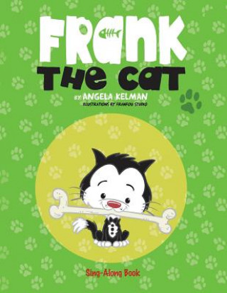 Kniha Frank the Cat Angela Kelman